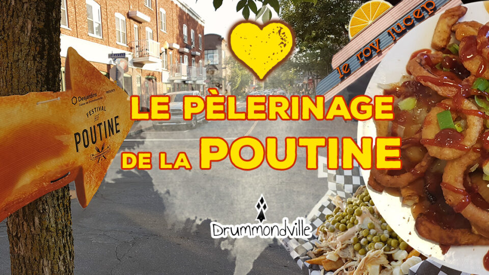 Pèlerinage_Poutine_Drummondville